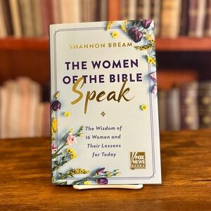 The Women of the Bible Speak:The Wisdom of 16 Women ISBN: 9780063046597